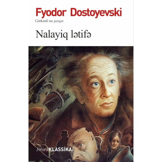 Kitab Nalayiq lətifə, müəllif Fyodor Dostoyevski