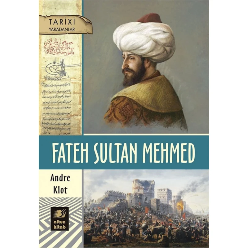 Книга Fateh Sultan Mehmed, автор Andre Klot Книга Fateh Sultan Mehmed, автор Andre Klot