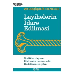 Книга Layihələrin idarə edilməsi, автор Harvard Business Review Книга Layihələrin idarə edilməsi, автор Harvard Business Review
