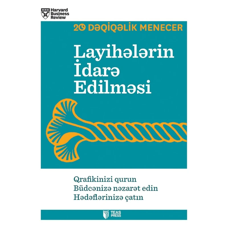Книга Layihələrin idarə edilməsi, автор Harvard Business Review Книга Layihələrin idarə edilməsi, автор Harvard Business Review