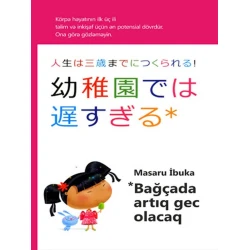 Книга Bağçada artıq gec olacaq, автор Masaru İbuka
