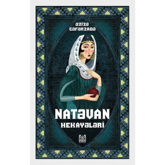Книга Mimta Yayınları Natəvan hekayələri, автор Əzizə Cəfərzadə Книга Mimta Yayınları Natəvan hekayələri, автор Əzizə Cəfərzadə