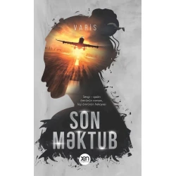 Книга Xan Nəşriyyatı Son Məktub, автор Varis