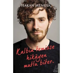 Kitab Kalbin temizse hikayen mutlu biter, müəllif Hakan MengüçHakan Mengüç