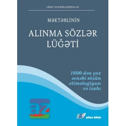 Книга Altun Kitab Alınma sözlər lüğəti, автор Rafiq İsmayılov/Qulu Məhərrəmli, 12+ лет, 240 стр