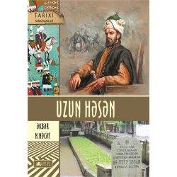 Книга Altun Kitab Uzun Həsən, автор Əkbər N. Nəcəf, 12+ лет, 208 стр