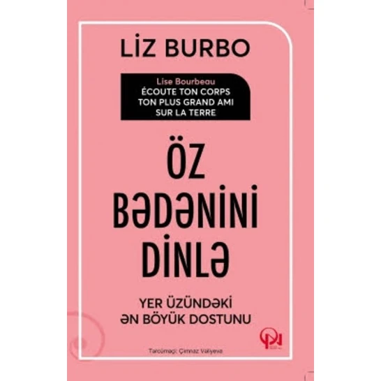 Книга Qanun Nəşriyyatı Öz bədənini dinlə, автор Liz Burbo Книга Qanun Nəşriyyatı Öz bədənini dinlə, автор Liz Burbo