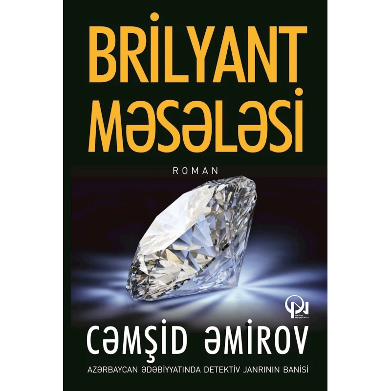 Книга Qanun Nəşriyyatı Briliyant Məsələsi, автор Cəmşid Əmirov Книга Qanun Nəşriyyatı Briliyant Məsələsi, автор Cəmşid Əmirov