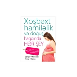 Книга Xoşbəxt hamiləlik və doğuş, авторы Sergey Afanasyev,Anna Filtseva
