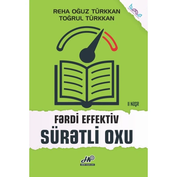 Книга Xan Nəşriyyatı Fərdi Effektiv Sürətli Oxu, автор Reha Oğuz Türkkan, Toğrul Türkkan Книга Xan Nəşriyyatı Fərdi Effektiv Sürətli Oxu, автор Reha Oğuz Türkkan, Toğrul Türkkan