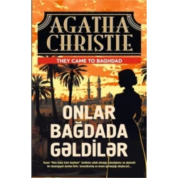 Книга Qanun Nəşriyyatı Onlar Bağdada gəldilər, автор Aqata Kristi