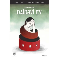 Книга Luiza Erdriç. Dairəvi Ev Книга Luiza Erdriç. Dairəvi Ev