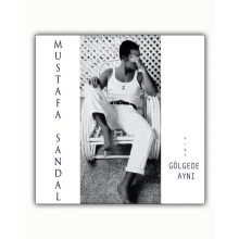 Виниловая пластинка Mustafa Sandal - Gölgede aynı