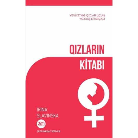 Книга Xan Nəşriyyatı Qızların Kitabı, автор İrina Slavinska