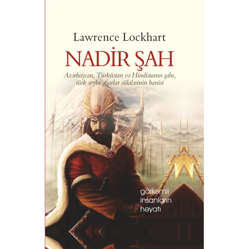 Книга Qanun Nəşriyyatı Nadir şah, автор Lourens Lokkart Книга Qanun Nəşriyyatı Nadir şah, автор Lourens Lokkart