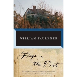 Книга Flags in the Dust, автор William Faulkner Книга Flags in the Dust, автор William Faulkner