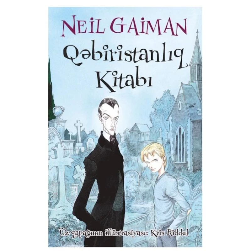 Книга Qəbiristanlıq kitabı, автор Neil Gaiman Книга Qəbiristanlıq kitabı, автор Neil Gaiman