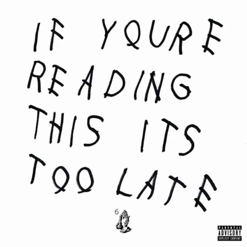 Виниловая пластинка Republic Records Drake - If You're reading this it's too late