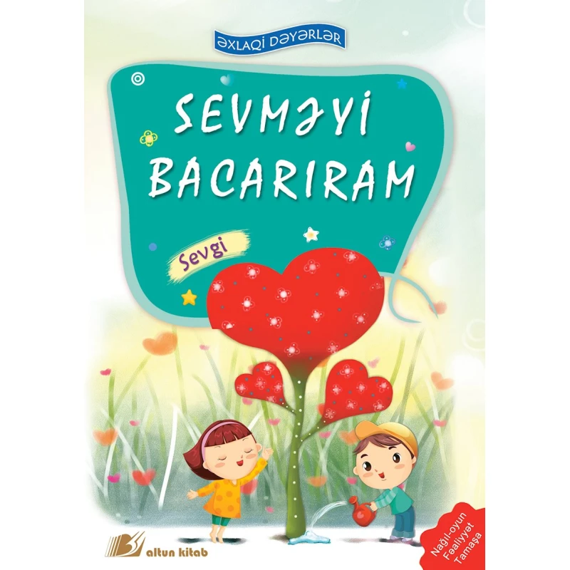 Kitab Altun Kitab Sevməyi bacarıram. Sevgi, 8+ yaş, 64 səh Kitab Altun Kitab Sevməyi bacarıram. Sevgi, 8+ yaş, 64 səh