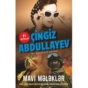Книга Əli və Nino Nəşriyyatı və Qanun Nəşriyyatı Mavi mələklər, автор Çingiz Abdullayev Книга Əli və Nino Nəşriyyatı və Qanun Nəşriyyatı Mavi mələklər, автор Çingiz Abdullayev