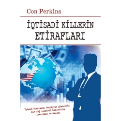 Kitab Altun Kitab İqtisadi killerin etirafları, müəllif Con Perkins, 15+ yaş, 304 səh Kitab Altun Kitab İqtisadi killerin etirafları, müəllif Con Perkins, 15+ yaş, 304 səh