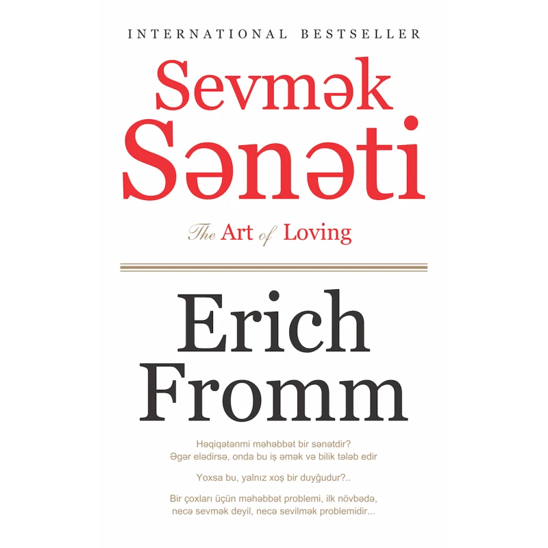 Книга Sevmək sənəti, автор Erich Fromm Книга Sevmək sənəti, автор Erich Fromm