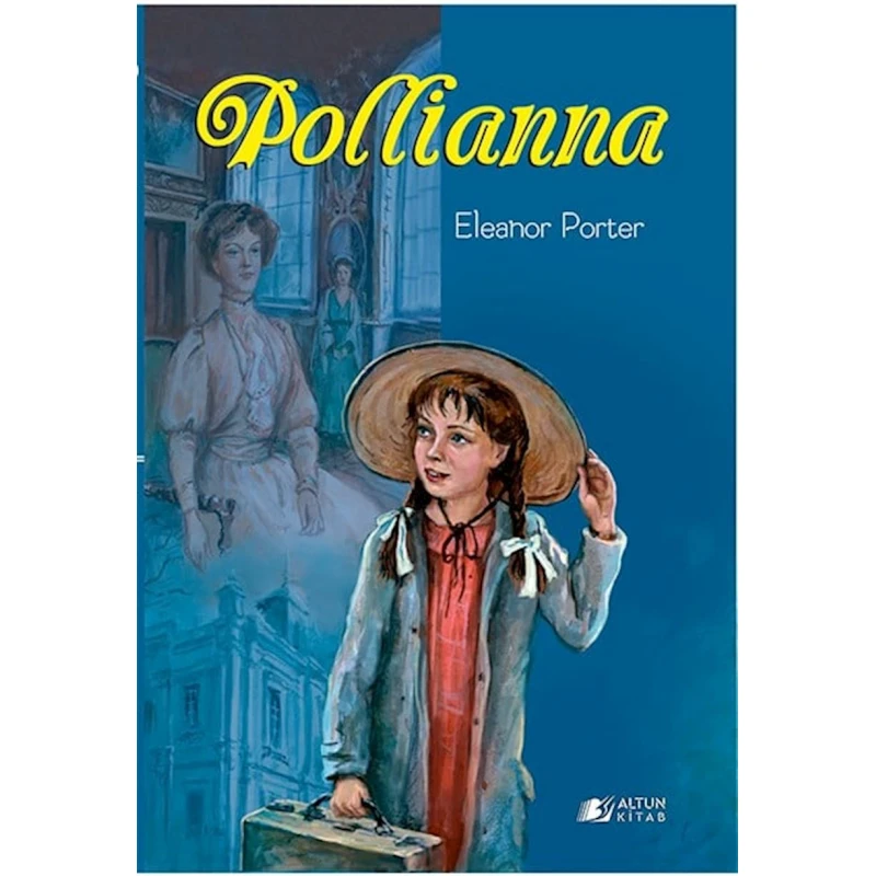 Книга Polyanna, автор Элеонора Портер Книга Polyanna, автор Элеонора Портер