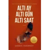 Книга Altı Ay, Altı Gün, Altı Saat, автор Şamxal Həsənov