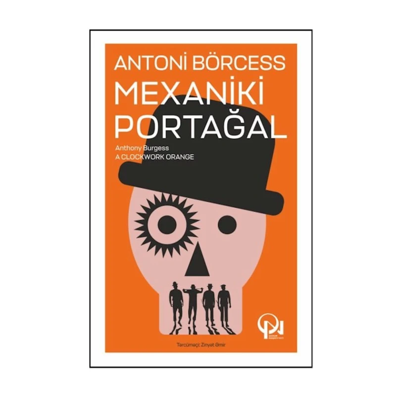 Книга Mexaniki portağal, автор Antoni Börcess Книга Mexaniki portağal, автор Antoni Börcess