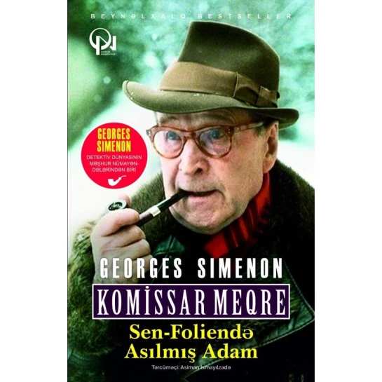 Книга Qanun Nəşriyyatı Komissar Meqre Sen-Foliendə asılmış adam, автор Georges Simenon Книга Qanun Nəşriyyatı Komissar Meqre Sen-Foliendə asılmış adam, автор Georges Simenon