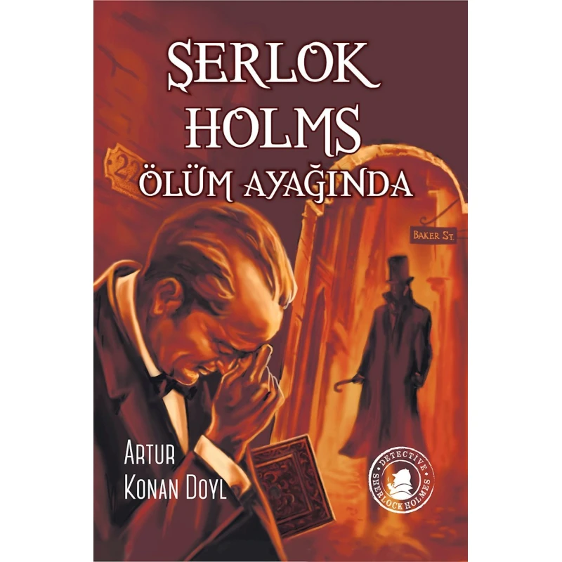 Книга Altun Kitab Şerlok Holms ölüm ayağında, автор Artur Konan Doyl, 10+ лет, 176 стр Книга Altun Kitab Şerlok Holms ölüm ayağında, автор Artur Konan Doyl, 10+ лет, 176 стр