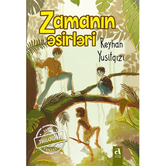 Книга Altun Kitab Zamanın Əsirləri, автор Reyhan Yusifqızı Книга Altun Kitab Zamanın Əsirləri, автор Reyhan Yusifqızı