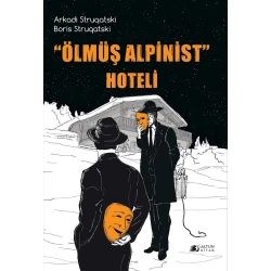 Книга Altun Kitab Ölmüş alpinist hoteli, автор Arkadi Struqatski/Boris Struqatski, 12+ лет, 208 стр