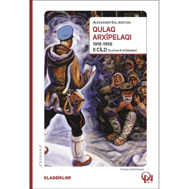 Книга Qanun Nəşriyyatı Qulaq Аrxipelaqı Том 2, автор Александр Солженицын Книга Qanun Nəşriyyatı Qulaq Аrxipelaqı Том 2, автор Александр Солженицын