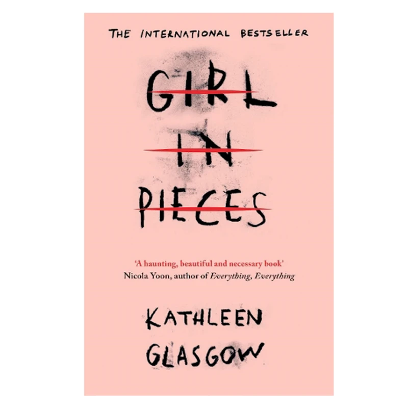 Kitab Girl in Pieces, müəllif Kathleen Glasgow