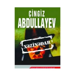 Книга Xəzinədar, автор Çingiz Abdullayev Книга Xəzinədar, автор Çingiz Abdullayev