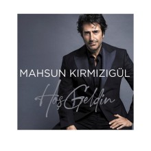 Альбом A1 Müzik Yapım Mahsun Kirmizigul - Hos Geldin