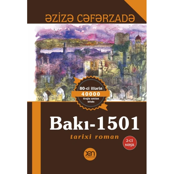 Kitab Xan Nəşriyyatı Bakı-1501, müəllif Əzizə Cəfərzadə Kitab Xan Nəşriyyatı Bakı-1501, müəllif Əzizə Cəfərzadə