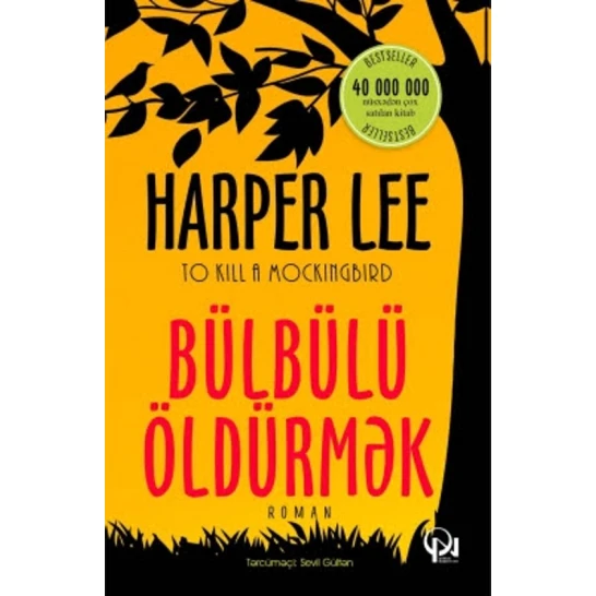 Книга Qanun Nəşriyyatı Bülbülü öldürmək, автор Harper Lee Книга Qanun Nəşriyyatı Bülbülü öldürmək, автор Harper Lee