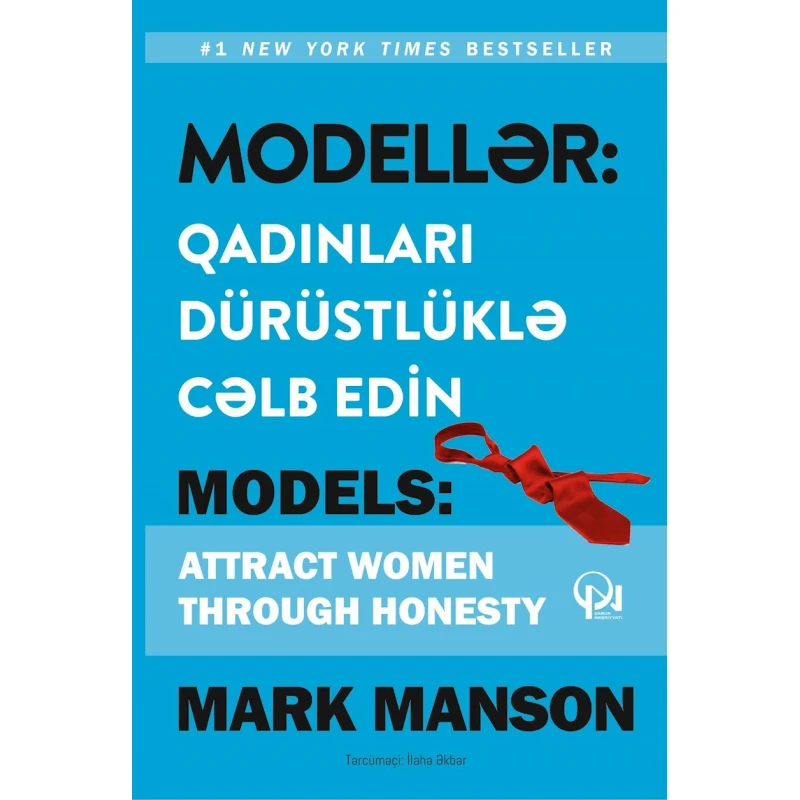 Книга Qanun Nəşriyyatı Modellər Qadınları Dürüstlüklə Cəlb Edin, автор Mark Manson Книга Qanun Nəşriyyatı Modellər Qadınları Dürüstlüklə Cəlb Edin, автор Mark Manson
