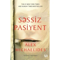 Книга Səssiz pasiyent, автор Alex Michaelides Книга Səssiz pasiyent, автор Alex Michaelides