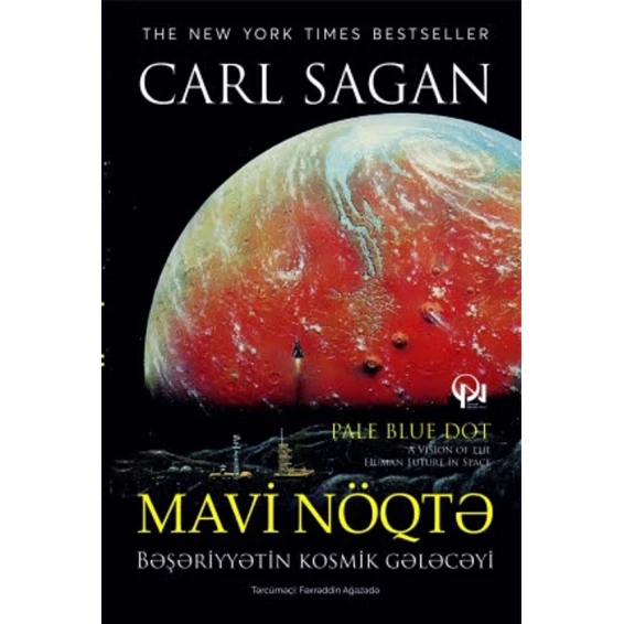 Книга Qanun Nəşriyyatı Mavi nöqtə. Bəşəriyyətin kosmik gələcəyi, автор Karl Saqan Книга Qanun Nəşriyyatı Mavi nöqtə. Bəşəriyyətin kosmik gələcəyi, автор Karl Saqan