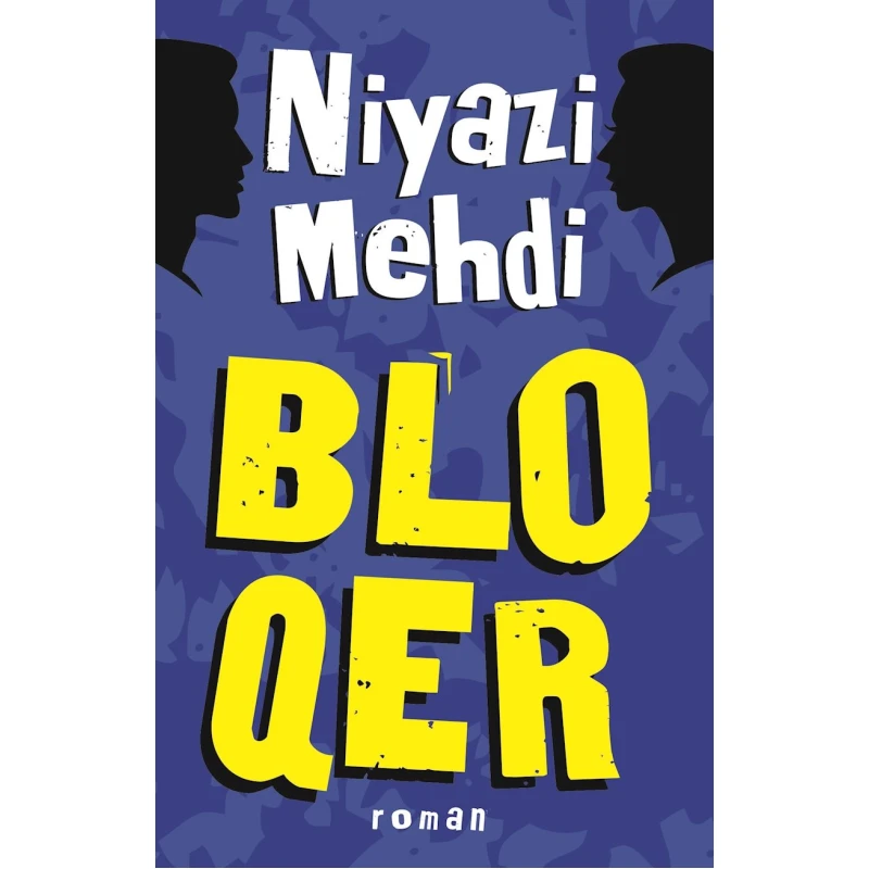 Книга Bloqer, автор Niyazi Mehdi Книга Bloqer, автор Niyazi Mehdi