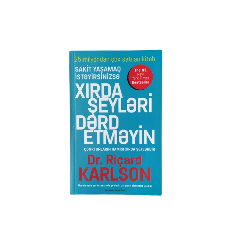 Книга Qanun Nəşriyyatı Xırda şeyləri dərd etməyin, автор Riçard Karlson Книга Qanun Nəşriyyatı Xırda şeyləri dərd etməyin, автор Riçard Karlson