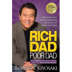 Книга Rich Dad Poor Dad, автор Robert T. Kiyosaki Книга Rich Dad Poor Dad, автор Robert T. Kiyosaki
