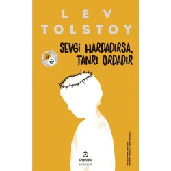 Книга Sevgi hardadırsa, Tanrı ordadır, автор Lev Tolstoy