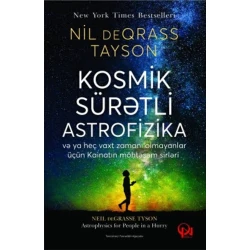 Книга Qanun Nəşriyyatı Kosmik sürətli astrofizika, автор Nil deQrass Tayson