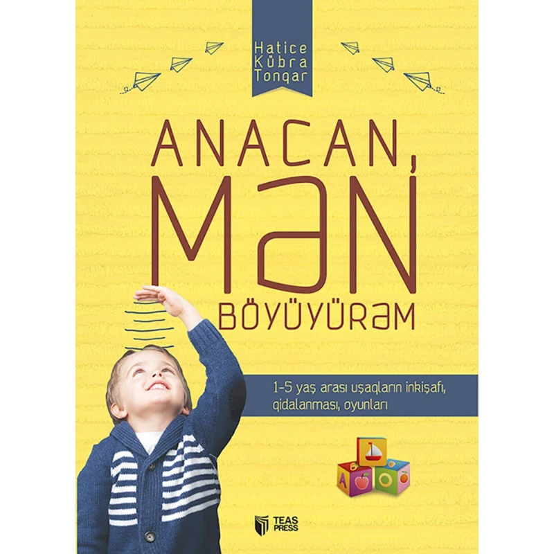 Книга Anacan, mən böyüyürəm - Hatice Kübra Tonqar Книга Anacan, mən böyüyürəm - Hatice Kübra Tonqar