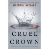 Книга Cruel Crown (Red Queen Novella), автор Victoria Aveyard Книга Cruel Crown (Red Queen Novella), автор Victoria Aveyard