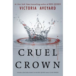 Книга Cruel Crown (Red Queen Novella), автор Victoria Aveyard Книга Cruel Crown (Red Queen Novella), автор Victoria Aveyard